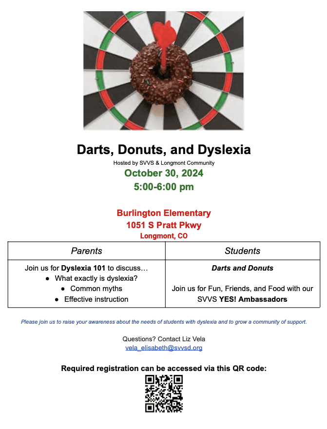 Invitation to Darts, Donuts, and Dyslexia. October 30 5-6pm Email vela_elisabeth@svvsd.org if you have any questions!